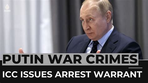 International Criminal Court issues arrest warrant for Putin on war crime charges